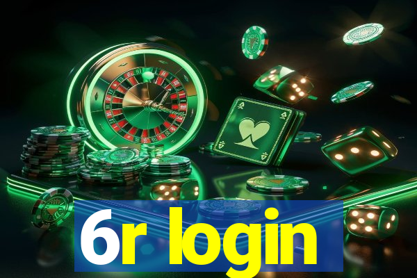 6r login